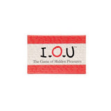 I.O.U. The Game of Hidden Pleasures