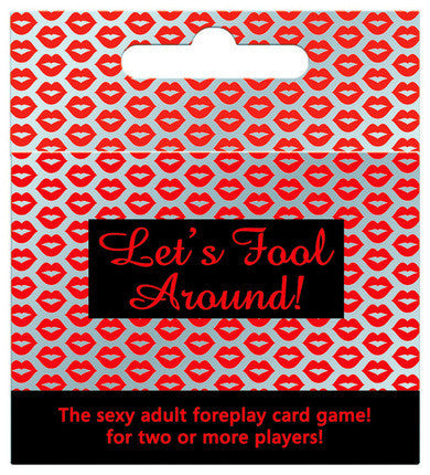 Lets Fool Around Card Game
